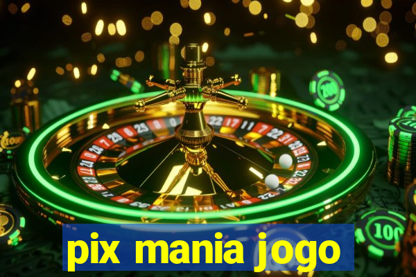 pix mania jogo